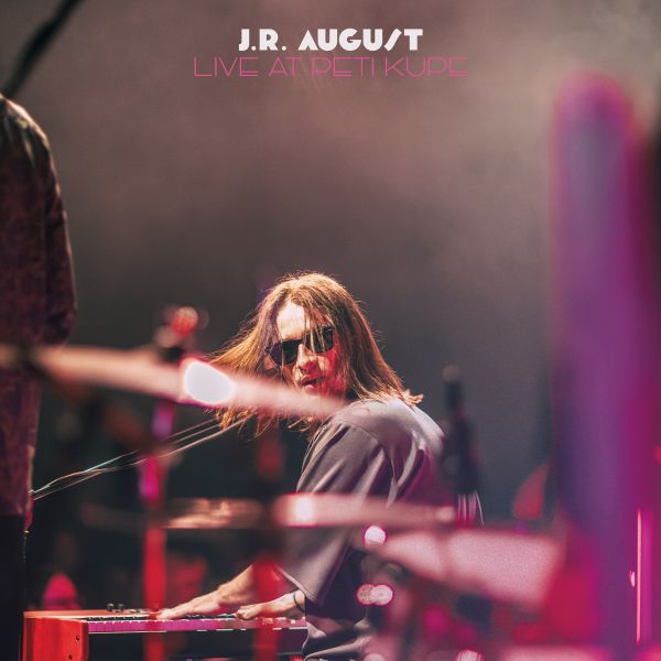J.R. AUGUST - LIVE AT PETI KUPE CD2B