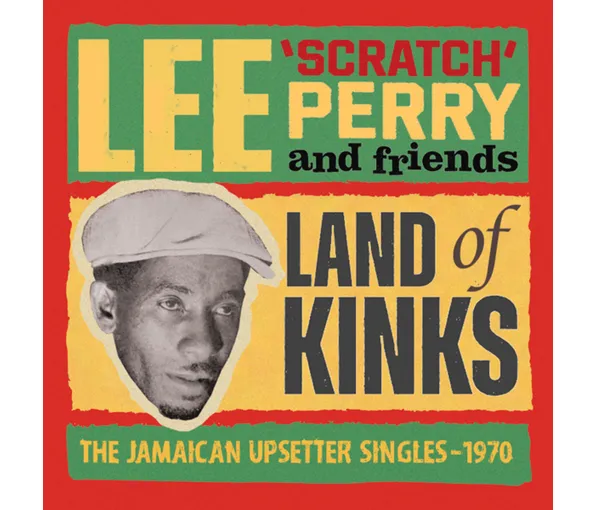 PERRY LEE SCRATCH - LAND OF KINKS CD2