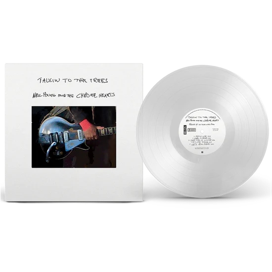 YOUNG NEIL & CHROME HEARTS – TALKIN TO THE TREES clear vinyl LP