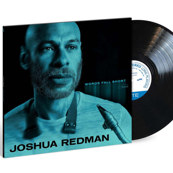 REDMAN JOSHUA – WORDS FALL SHORT LP