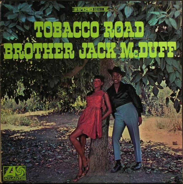 McDUFF JACK BROTHER – TOBACCO ROAD LP