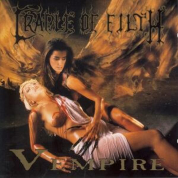 CRADLE OF FILTH – VEMPIRE OR DARK FAERYTALES IN PHALLUSTEIN MC