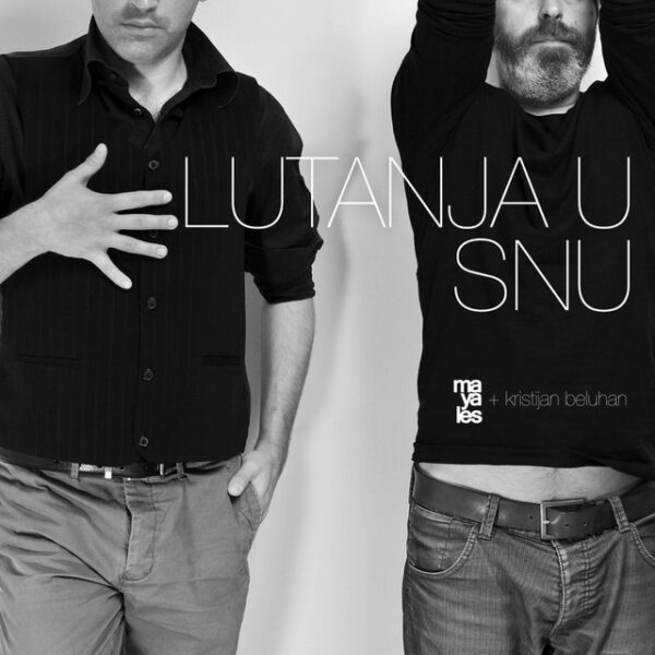 MAYALES – LUTANJA U SNU LP
