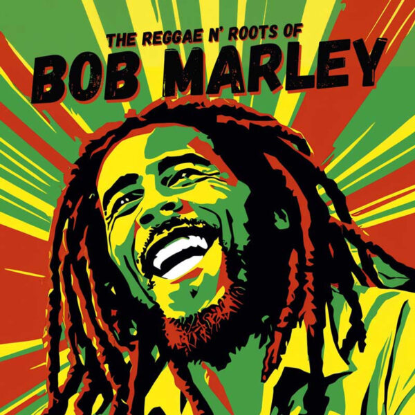 MARLEY BOB – REGGAE N’ ROOTS OF LP