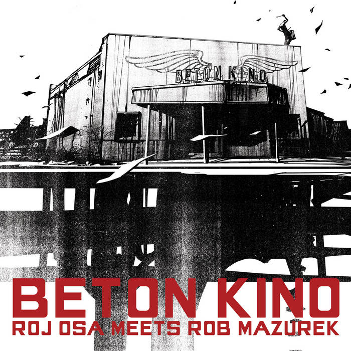 ROJ OSA MEETS ROB MAZUREK - BETON KINO LP2