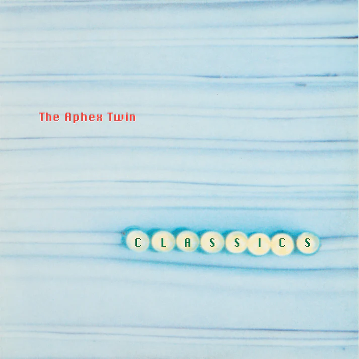 APHEX TWIN - CLASSICS LP2