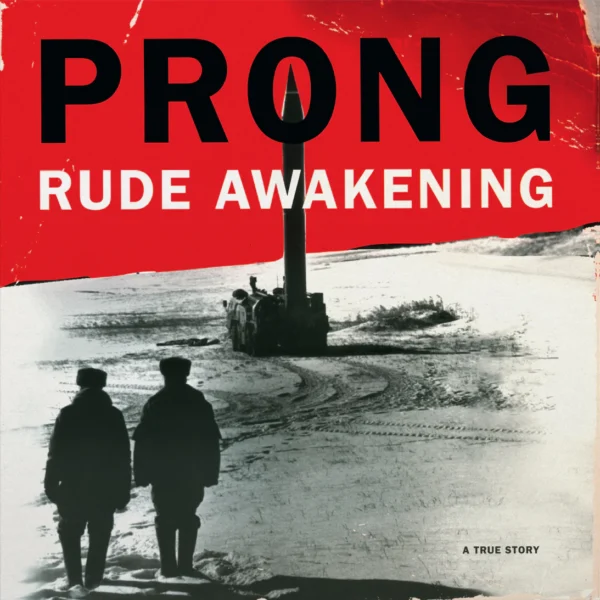PRONG – RUDE AWAKENING LP