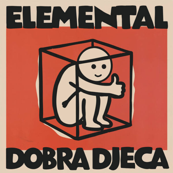 ELEMENTAL – DOBRA DJECA LP