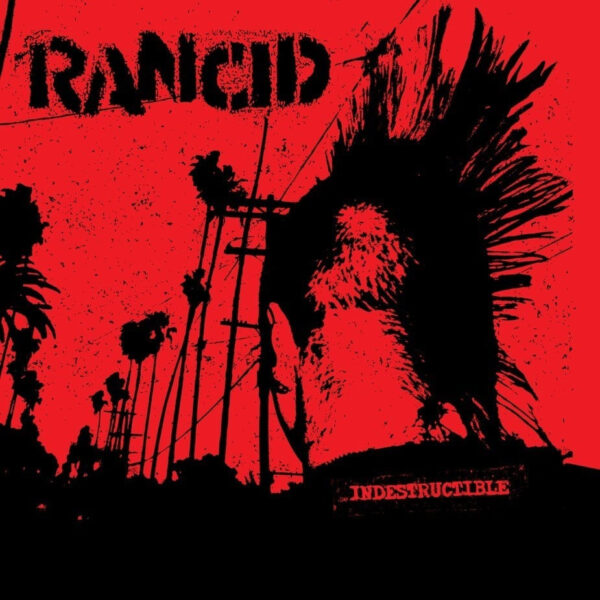 RANCID – INDESTRUCTIBLE LP2