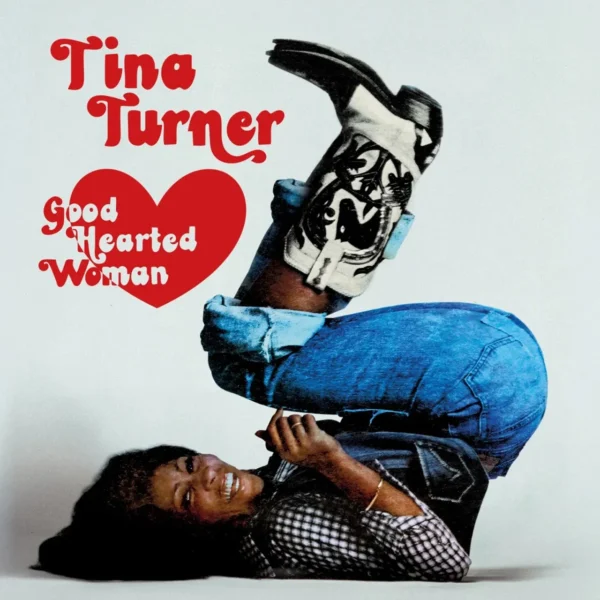 TURNER TINA – GOOD HEARTED WOMAN LP