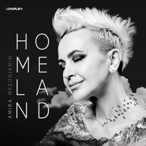 MEDUNJANIN AMIRA – HOMELAND LP