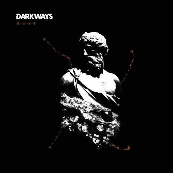 DARKWAYS – RUST LP