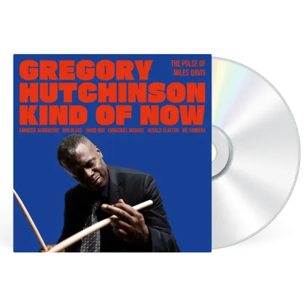 HUTCHINSON GREGORY – KIND OF NOW CD