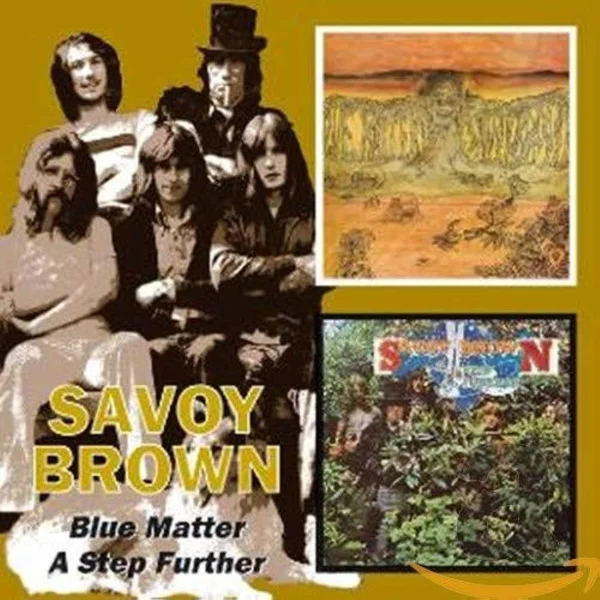SAVOY BROWN – BLUE MATTER/STEP FURTHER CD2