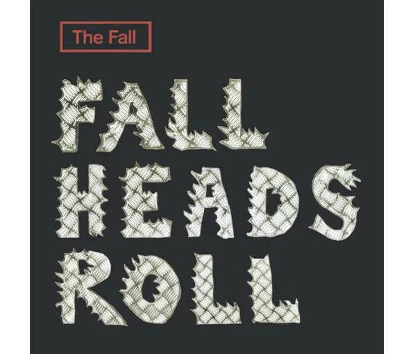 FALL - FALL HEADS ROLL CD4