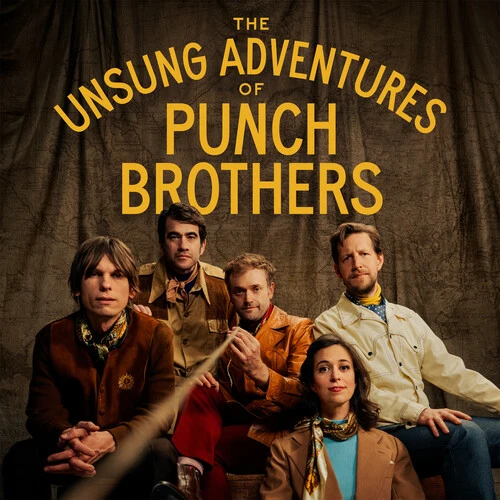 PUNCH BROTHERS - UNSUNG ADVENTURES OF PUNCH BROTHERS LP