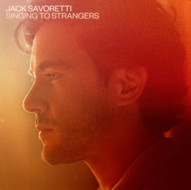 SAVORETTI JACK - SINGING TO STRANGERS LP2