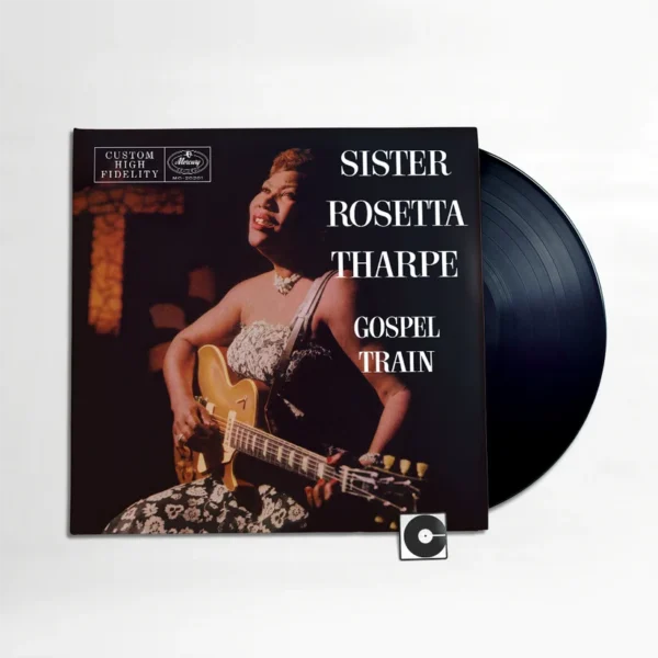 THARPE SISTER ROSETTA – GOSPEL TRAIN LP