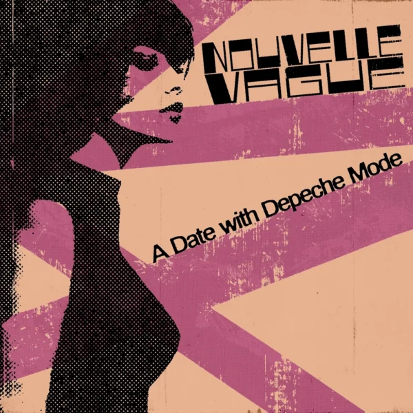 NOUVELLE VAGUE – DATE WITH DEPECHE MODE CD
